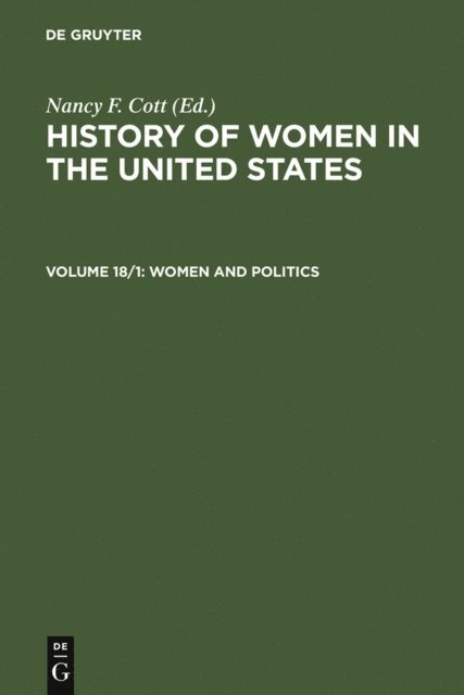 Nancy F. Cott - Women and Politics, E-bok