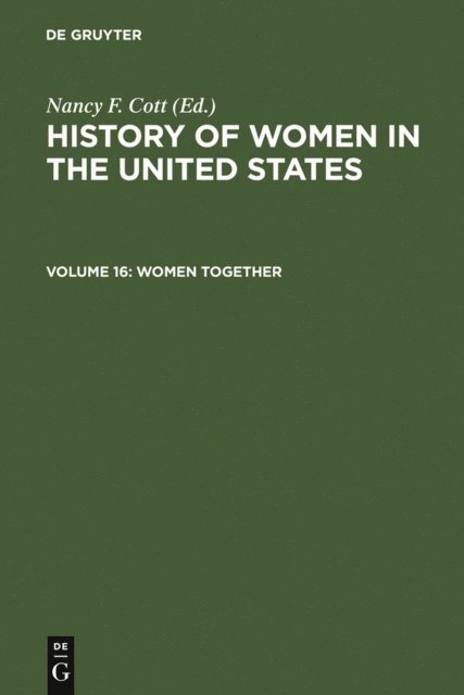 Nancy F. Cott - Women Together, E-bok