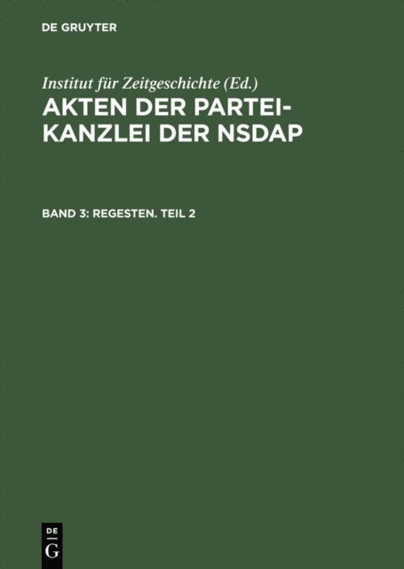 Peter Longerich - Regesten. Teil 2, E-bok