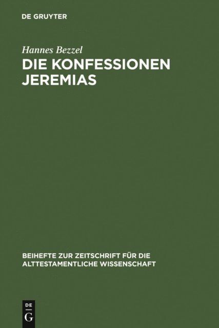 Hannes Bezzel - Die Konfessionen Jeremias, E-bok