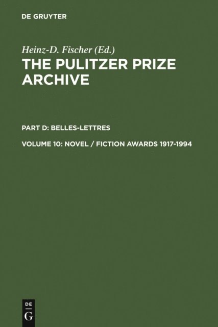 Heinz-D. Fischer - Novel / Fiction Awards 1917-1994, E-bok