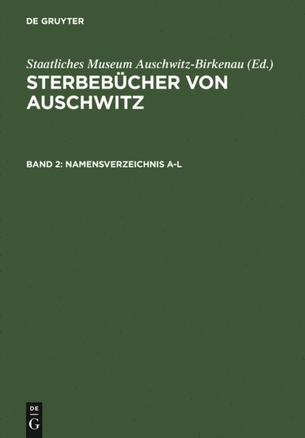 Staatliches Museum Auschwitz-Birkenau - Namensverzeichnis A-Z. Annex, E-bok