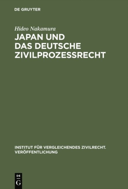 Hideo Nakamura - Japan und das deutsche Zivilprozessrecht, E-bok
