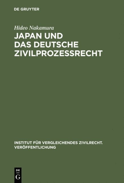 Hideo Nakamura - Japan und das deutsche Zivilprozessrecht, E-bok