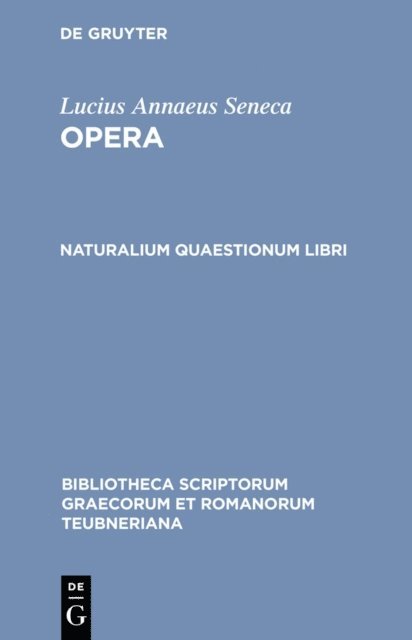 Lucius Annaeus <Philosophus> Seneca, Harry M. Hine - Naturalium quaestionum libri, E-bok
