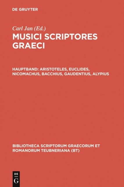 Carl Jan - Aristoteles, Euclides, Nicomachus, Bacchius, Gaudentius, Alypius, E-bok