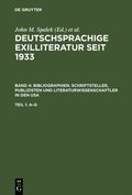 Bibliographien. Schriftsteller, Publizisten und Literaturwissenschaftler in den USA
