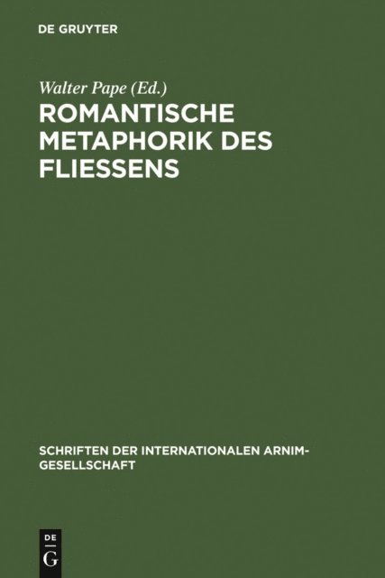 Walter Pape - Romantische Metaphorik des Fließens, E-bok