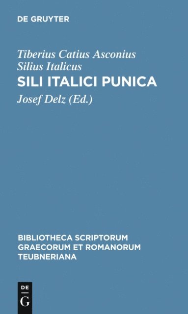 Tiberius Catius Asconius Silius Italicus, Josef Delz - Sili Italici Punica, E-bok
