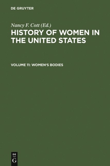 Nancy F. Cott - Women's Bodies, E-bok