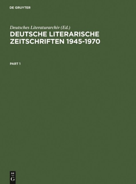 Thomas Dietzel, Bernhard Fischer, Deutsches Literaturarchiv - Deutsche literarische Zeitschriften 1945-1970, E-bok