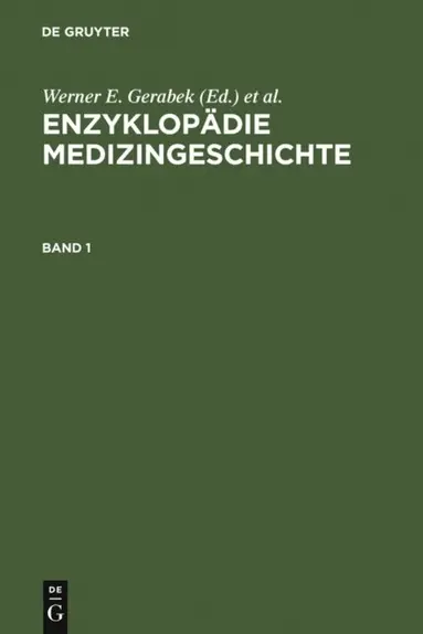 Wolfgang Wegner, Gundolf Keil, Bernhard D. Haage, Werner E. Gerabek - Enzyklopädie Medizingeschichte, E-bok