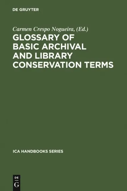 Carmen Crespo Nogueira - Glossary of Basic Archival and Library Conservation Terms, E-bok. Tillgänglighet: Lägg i varukorg