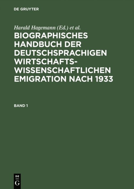 Claus-Dieter Krohn, Harald Hagemann - Biographisches Handbuch der deutschsprachigen wirtschaftswissenschaftlichen Emigration nach 1933, E-bok