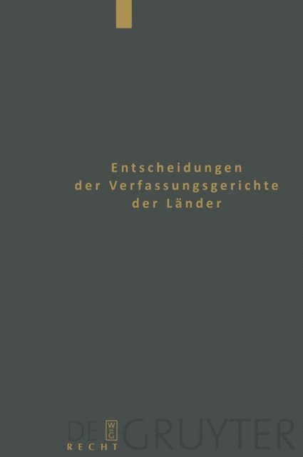 Von den Mitgliedern der Gerichte - Baden-Württemberg, Berlin, Brandenburg, Bremen, Hamburg, Hessen, Mecklenburg-Vorpommern, Niedersachsen, Saarland, Sachsen, Sachsen-Anhalt, Thüringen, E-bok