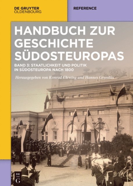 Hannes Grandits, Konrad Clewing - Staatlichkeit und Politik in Südosteuropa nach 1800, E-bok