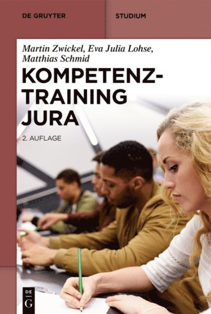 Matthias Schmid, Eva Julia Lohse, Martin Zwickel - Kompetenztraining Jura, E-bok