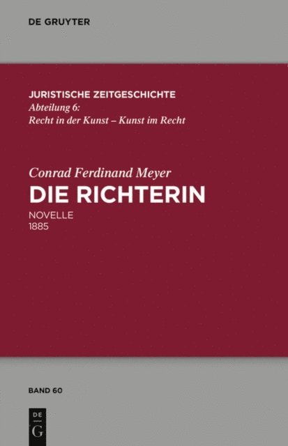 Walter Zimorski, Thomas Sprecher, Conrad Ferdinand Meyer - Die Richterin, E-bok
