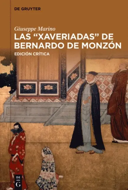 Giuseppe Marino - Las “Xaveriadas” de Bernardo de Monzón, E-bok. Tillgänglighet: Lägg i varukorg