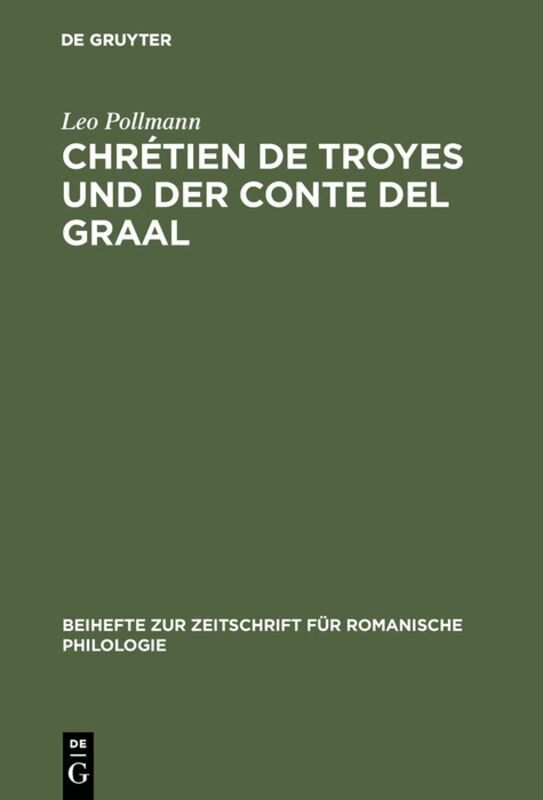 Leo Pollmann - Chrétien de Troyes und der Conte del Graal, Inbunden. Tillgänglighet: Lägg i varukorg