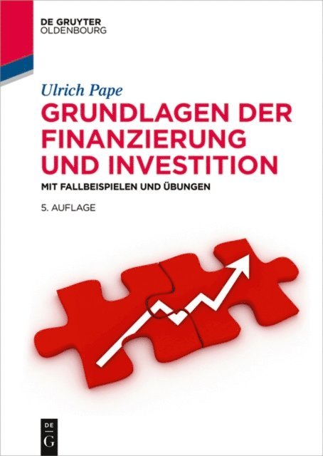 Ulrich Pape - Grundlagen der Finanzierung und Investition, E-bok
