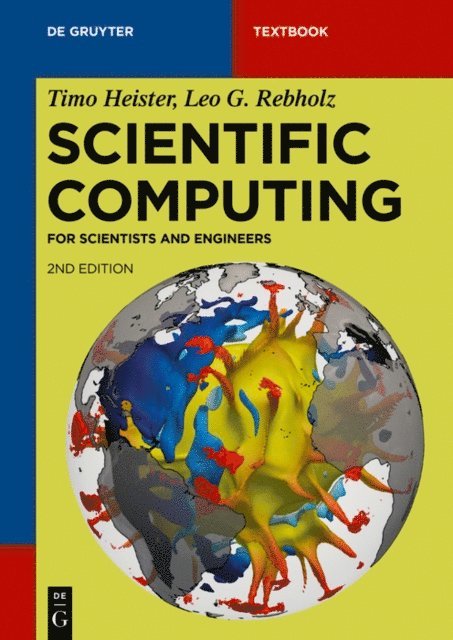 Leo G. Rebholz, Timo Heister - Scientific Computing, E-bok