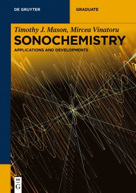 Mircea Vinatoru, Timothy J. Mason - Sonochemistry, E-bok
