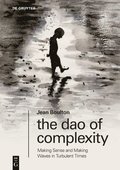 Dao of Complexity