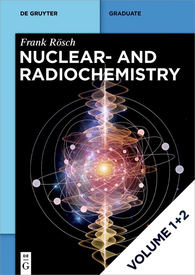 Frank Rösch - [Set Rösch: Nuclear- And Radiochemistry, Vol 1+2, Häftad. Tillgänglighet: Kommande