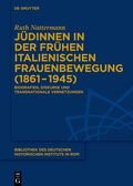 J�dinnen in der fr�hen italienischen Frauenbewegung (1861-1945)