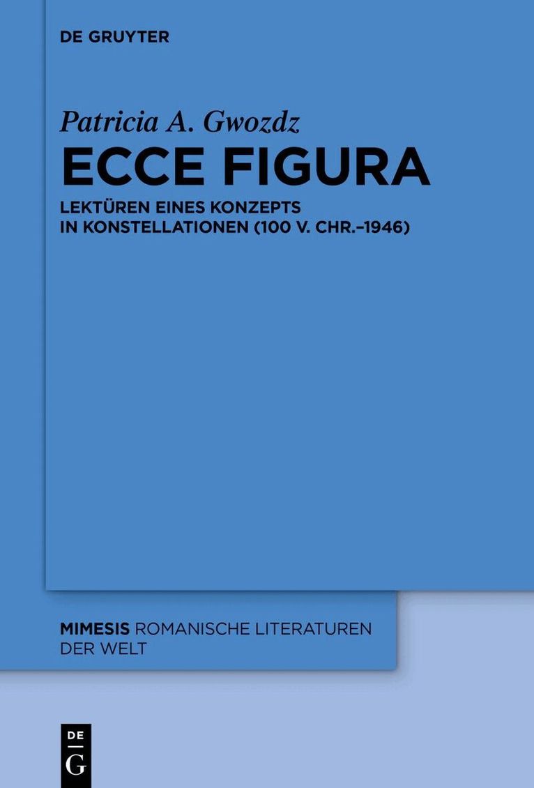Patricia A. Gwozdz - Ecce figura, Inbunden
