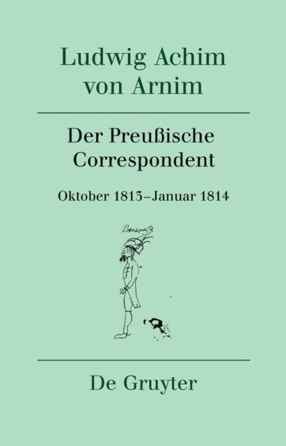 Renate Moering, Jurgen Knaack, Roswitha Burwick - Preuische Correspondent, E-bok