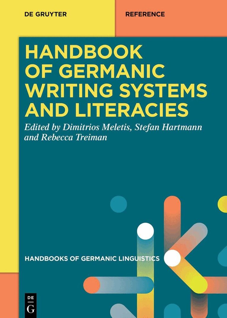 Dimitrios Meletis, Stefan Hartmann, Rebecca Treiman - Handbook of Germanic Writing Systems and Literacies, Inbunden. Tillgänglighet: Kommande