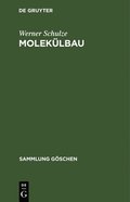 Moleklbau