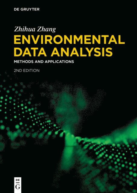 Zhihua Zhang - Environmental Data Analysis, E-bok