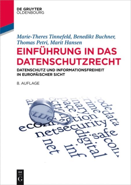 Marit Hansen, Thomas Petri, Benedikt Buchner, Marie-Theres Tinnefeld - Einführung in das Datenschutzrecht, E-bok