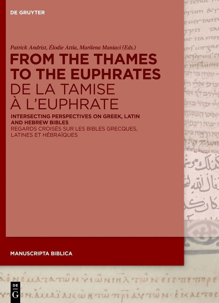 Patrick Andrist, Élodie Attia, Marilena Maniaci - From the Thames to the Euphrates De la Tamise à l’Euphrate, E-bok