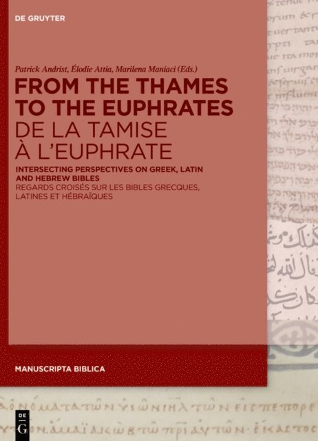 Marilena Maniaci, Elodie Attia, Patrick Andrist - From the Thames to the Euphrates De la Tamise à l’Euphrate, E-bok