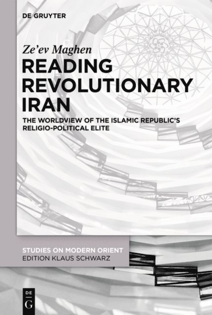 Ze'ev Maghen - Reading Revolutionary Iran, E-bok