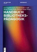Handbuch Bibliotheksp�dagogik