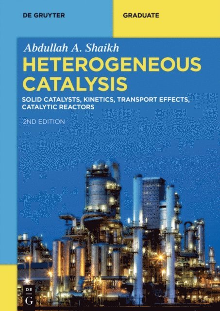 Abdullah A. Shaikh - Heterogeneous Catalysis, E-bok