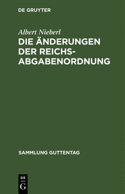 Die Änderungen Der Reichsabgabenordnung