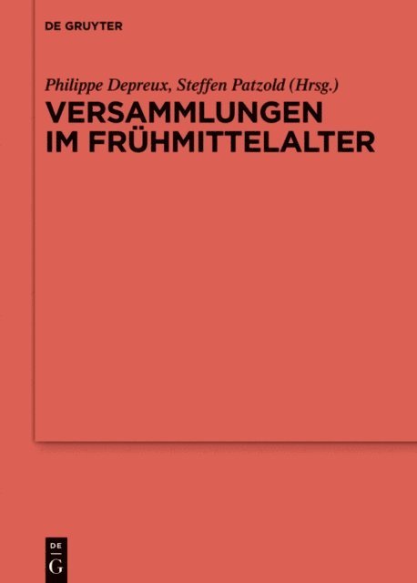 Steffen Patzold, Philippe Depreux - Versammlungen im Frühmittelalter, E-bok