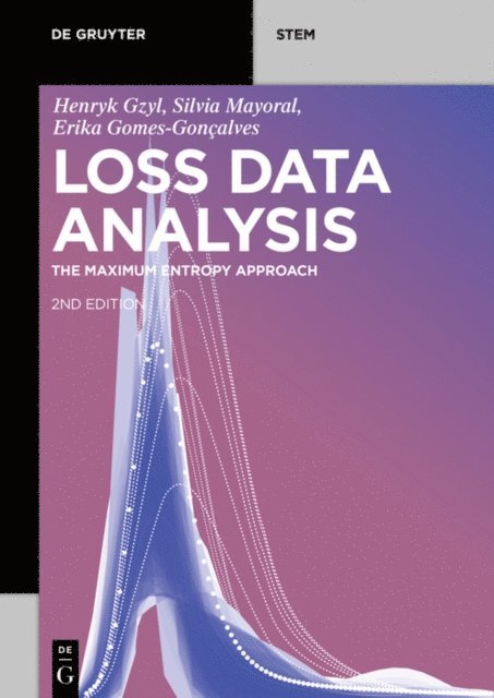 Erika Gomes-Goncalves, Silvia Mayoral, Henryk Gzyl - Loss Data Analysis, E-bok