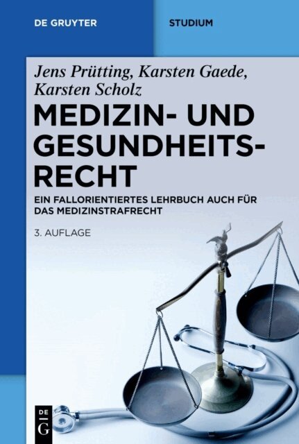 Karsten Scholz, Karsten Gaede, Jens Prutting - Medizin- und Gesundheitsrecht, E-bok