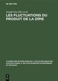Les Fluctuations Du Produit de la Dme