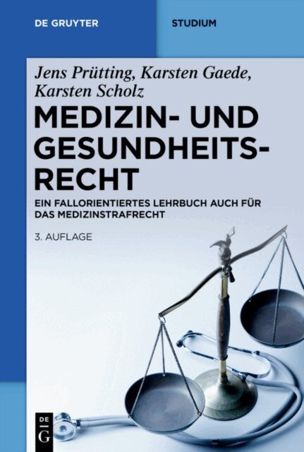 Karsten Scholz, Karsten Gaede, Jens Prutting - Medizin- und Gesundheitsrecht, E-bok