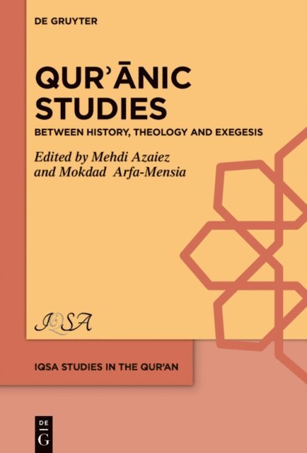 Mokdad Arfa-Mensia, Mehdi Azaiez - Qur?anic Studies, E-bok