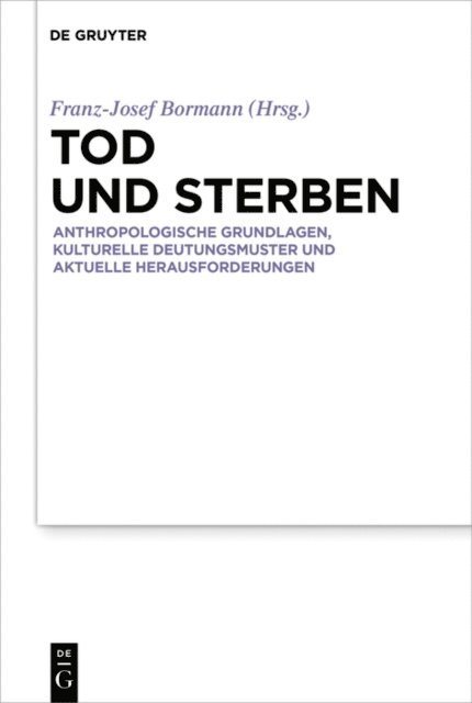 Franz-Josef Bormann - Tod und Sterben, E-bok