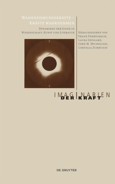 Cornelia Zumbusch, Gerd M. Micheluzzi, Laura Isengard, Frank Fehrenbach - Wahrnehmungskräfte - Kräfte wahrnehmen, E-bok